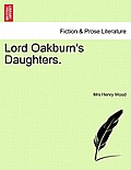 Lord Oakburn's Daughters.