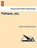 Pelham, Etc. Vol.I