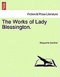The Works of Lady Blessington.