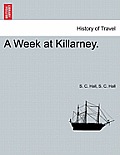 A Week at Killarney.