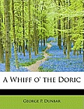 A Whiff O' the Doric