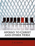 Apollo to Christ and Other Verse