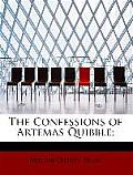 The Confessions of Artemas Quibble;