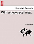With a Geological Map.