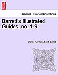 Barrett's Illustrated Guides. No. 1-9.