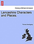 Lancashire Characters and Places.