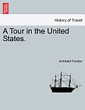 A Tour in the United States.