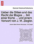 Ueber Die Sitten Und Das Recht Der Bogos ... Mit Einer Karte ... Und Einem Vorwort Von J. M. Ziegler.