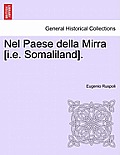 Nel Paese Della Mirra [I.E. Somaliland].