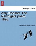 Amy Robsart. the Newdigate Poem, 1893.