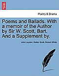 Poems and Ballads. with a Memoir of the Author by Sir W. Scott, Bart. and a Supplement By.