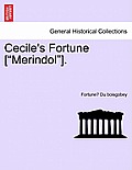 Cecile's Fortune [Merindol].