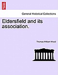 Eldersfield and Its Association.