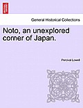 Noto, an Unexplored Corner of Japan.