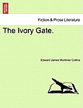 The Ivory Gate.