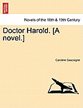 Doctor Harold. [A Novel.]