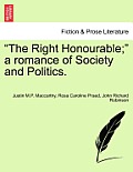 The Right Honourable; A Romance of Society and Politics, Vol. II