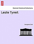 Leslie Tyrrell. Vol. I