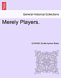 Merely Players.