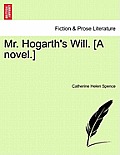 Mr. Hogarth's Will. [A Novel.]