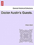 Doctor Austin's Guests.
