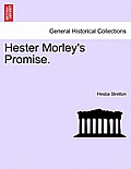 Hester Morley's Promise.