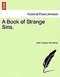 A Book of Strange Sins.