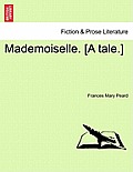 Mademoiselle. [a Tale.]
