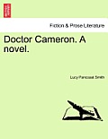 Doctor Cameron. a Novel.