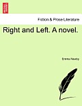 Right and Left. a Novel.