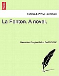La Fenton. a Novel.