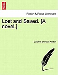 Lost and Saved. [A Novel.] Vol. II, Fourth Edition