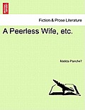 A Peerless Wife, Etc.