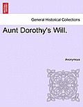 Aunt Dorothy's Will.
