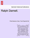 Ralph Darnell. Vol. I.
