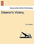 Eleanor's Victory. Vol. III