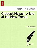 Cradock Nowell. a Tale of the New Forest.