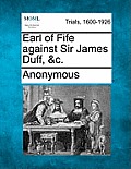 Earl of Fife Against Sir James Duff, &C.