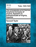 The Chesapeake and Potomac Telephone Company of Virginia, Appellant vs. Commonwealth of Virginia, Appellee