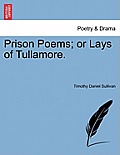 Prison Poems; Or Lays of Tullamore.
