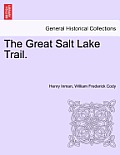 The Great Salt Lake Trail.