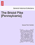 The Bristol Pike [Pennsylvania].