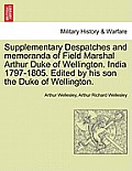 Supplementary Despatches, Correspondenc and Memoranda of Field Marshal: Arthur Duke of Wellington, K.G., Volume 13