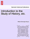 Introduction to the Study of History, etc.