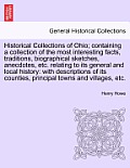 Historical Collections of Ohio; containing a collection of the most interesting facts, traditions, biographical sketches, anecdotes, etc. relating to