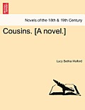 Cousins. [A Novel.]