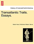 Transatlantic Traits. Essays.