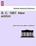 B. C. 1887. New Edition