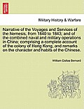 Narrative of the Voyages and Services of the Nemesis, from 1840 to 1843; and of the combined naval and military operations in China; comprising a comp