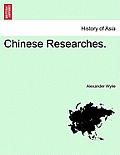 Chinese Researches.